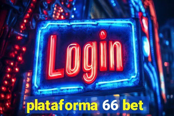 plataforma 66 bet